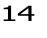 14
