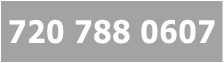720 788 0607
